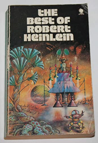 The best of Robert Heinlein