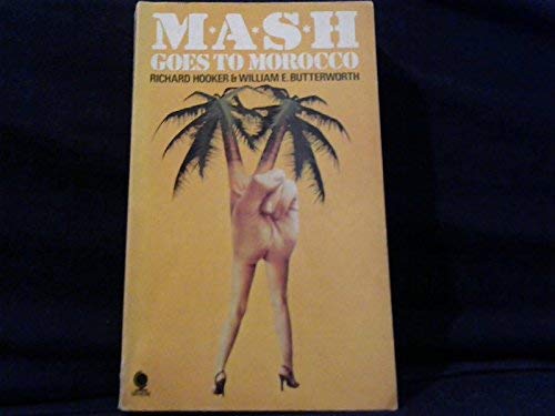 M. A. S. H. Goes to Morocco