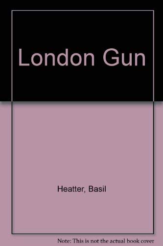 London Gun