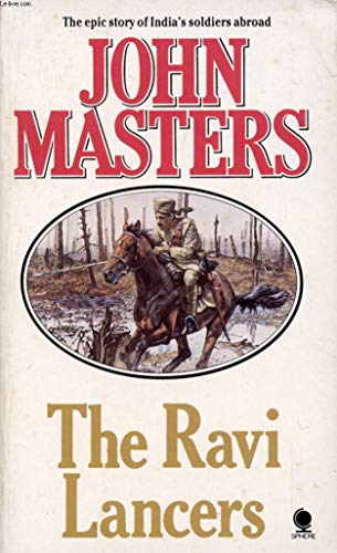 The Ravi Lancers By John Masters
