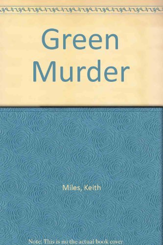 Green Murder