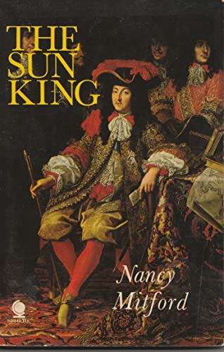 The Sun King : Louis XIV at Versailles
