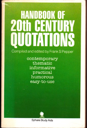Handbook of Twentieth Century Quotations