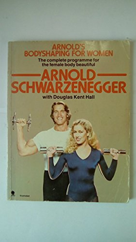 Arnold's Bodyshaping For Women