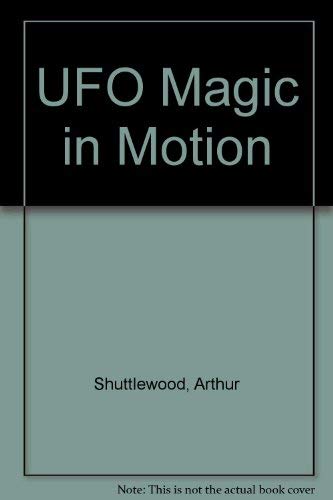 UFO Magic in Motion