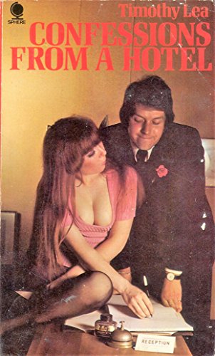Confessions from a Hotel