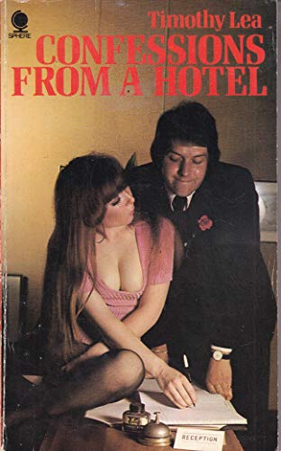 Confessions from a Hotel