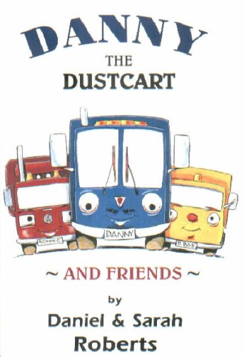 Danny the Dustcart and Friends