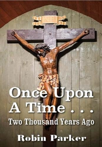 Once Upon a Time ... Two Thousand Years Ago