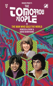 The Tomorrow People - The Man Who Sold the World 