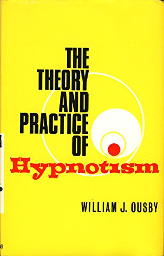 Theory and Practice of Hypnotism