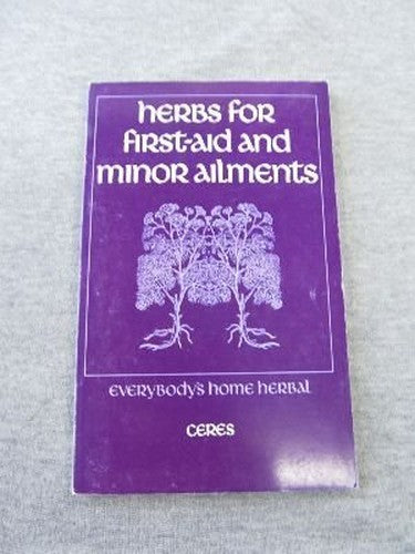 Herbs for First-aid and Minor Ailments