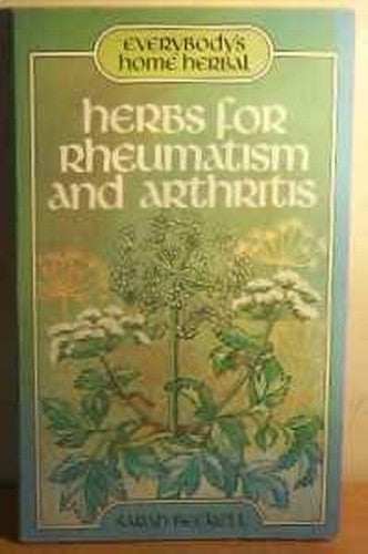 Herbs for Rheumatism and Arthritis
