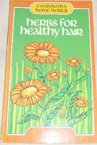 Herbs for Healthy Hair