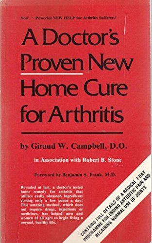 A Doctor's Proven New Home Cure for Arthritis