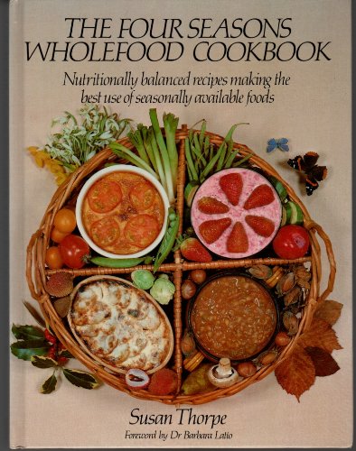 Four Seasons Wholefood Cook Book