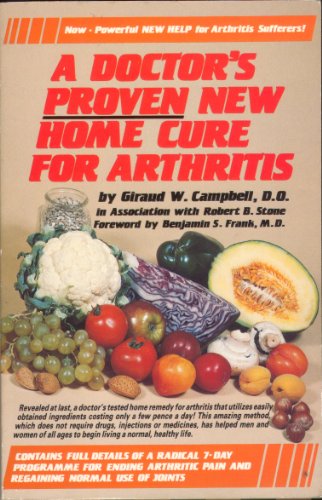 Doctor's Proven New Home Cure for Arthritis