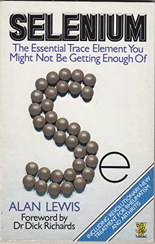 Selenium: The Essential Trace Element You Might Not Be Getting Enough