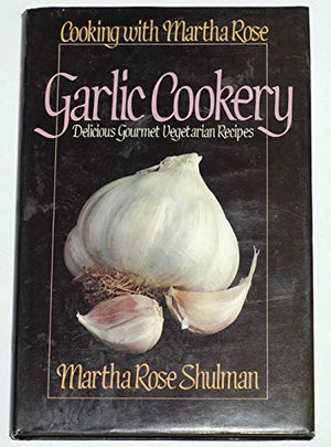 Garlic Cookery