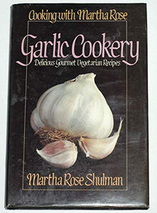 Garlic Cookery 