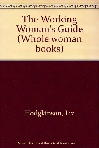 The Working Woman's Guide