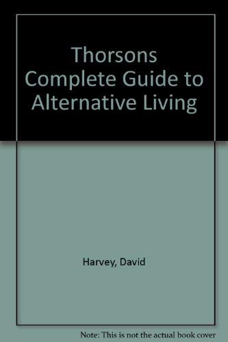 Thorsons Complete Guide to Alternative Living