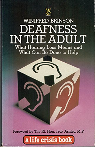 Deafness in the Adult