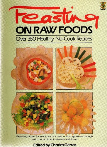 Feasting on Raw Foods