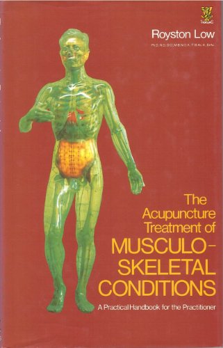 The Acupuncture Treatment of Musculoskeletal Conditions