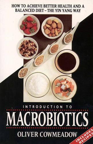 Introduction to Macrobiotics