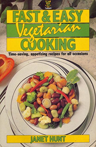 Fast and Easy Vegetarian Cooking