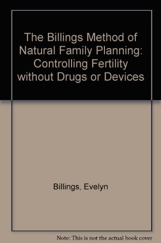 The Billings Method of Natural Family Planning
