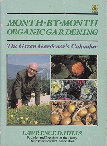 A Month-by-month Organic Gardening