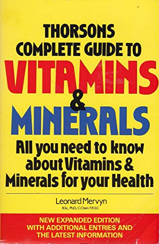 Complete Guide to Vitamins and Minerals