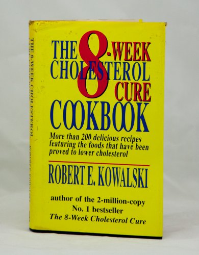Eight-week Cholesterol Cure Cook Book