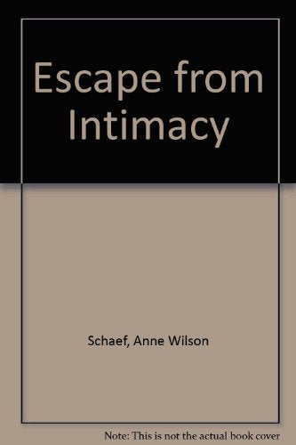 Escape from Intimacy