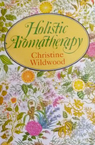 Holistic Aromatherapy