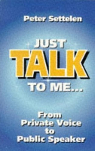 Just Talk to Me!