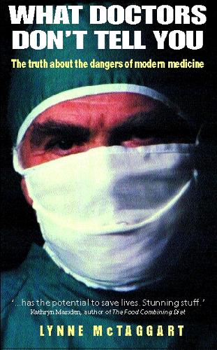 What Doctors Dont Tell You