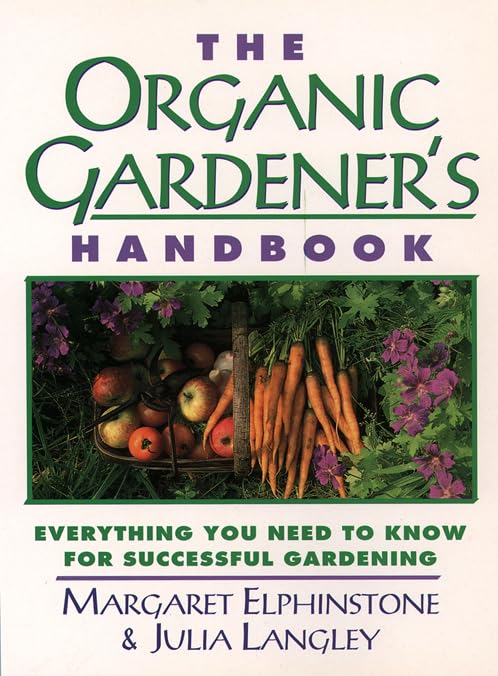 The Organic Gardeners Handbook