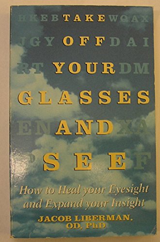Take Off Your Glasses and See