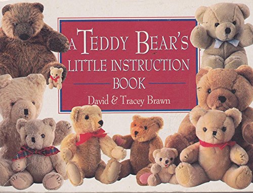 A Teddy Bear's Little Instruction Book