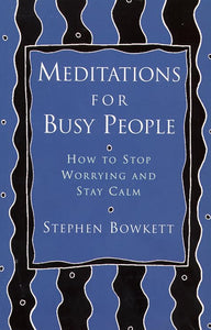 Meditations for Busy People 