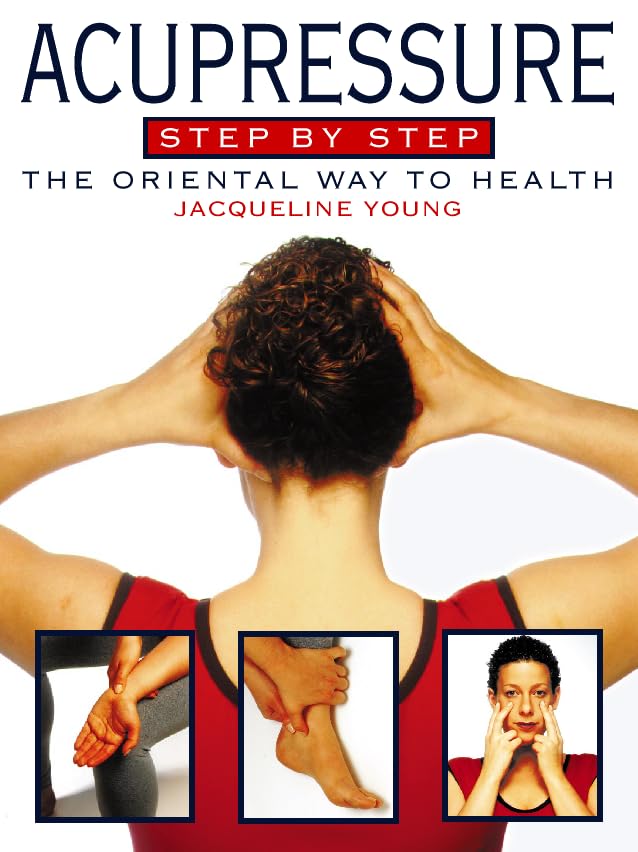 Acupressure Step by Step
