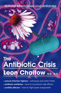 The Antibiotic Crisis 