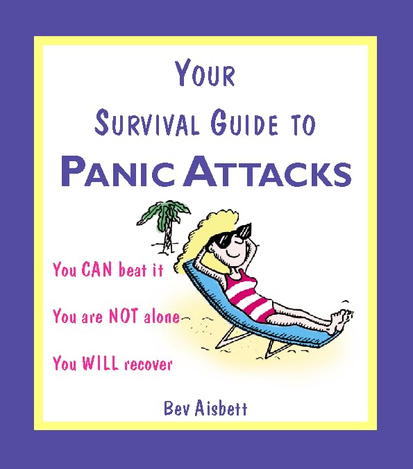 Your Survival Guide to Panic Attacks