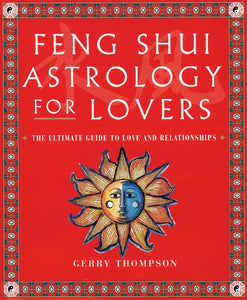 Feng Shui Astrology for Lovers 