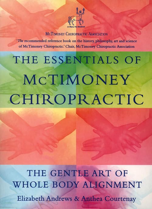 The Essentials of McTimoney Chiropractic