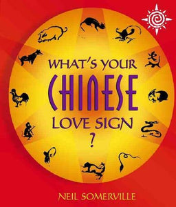 What's Your Chinese Love Sign? 