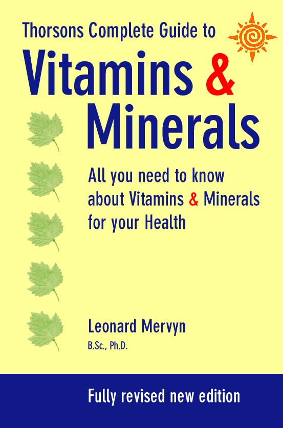 Thorsons Complete Guide to Vitamins and Minerals